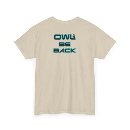 OWL BE BACK Unisex Heavy Cotton Tee