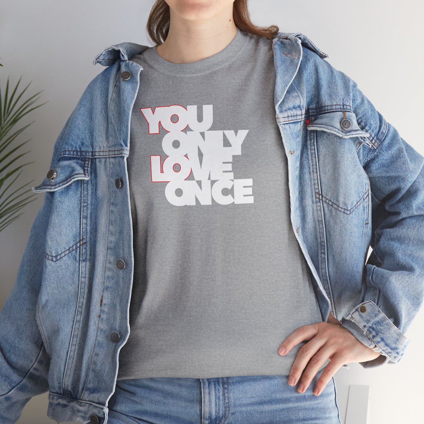 YOLO - YOU ONLY LOVE ONCE Unisex Heavy Cotton Tee