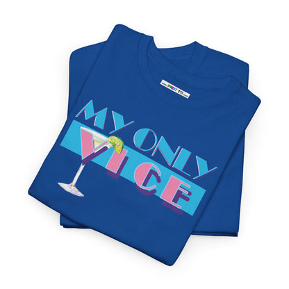 MY ONLY VICE Unisex Heavy Cotton Tee