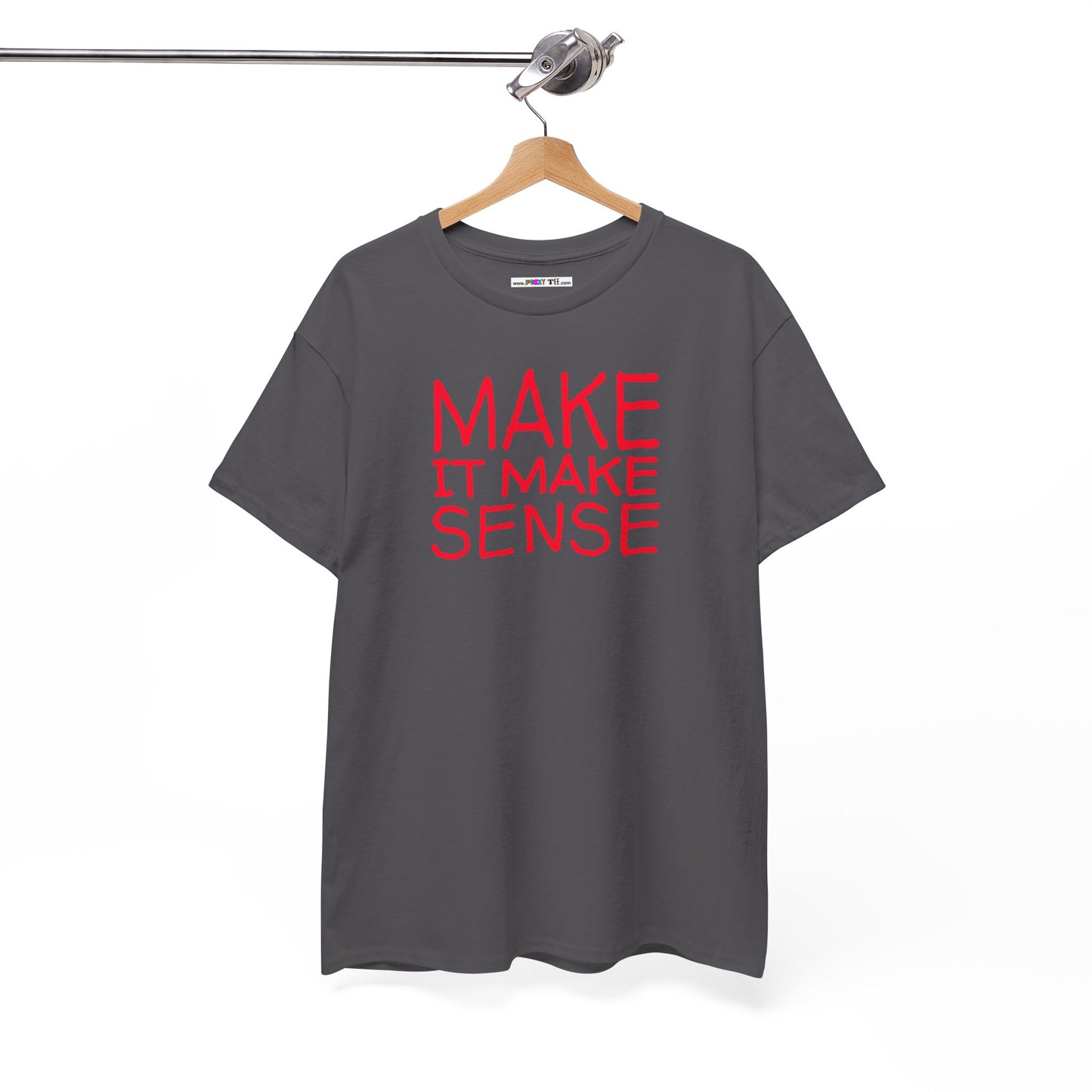 MAKE IT MAKE SENSE Unisex Heavy Cotton Tee