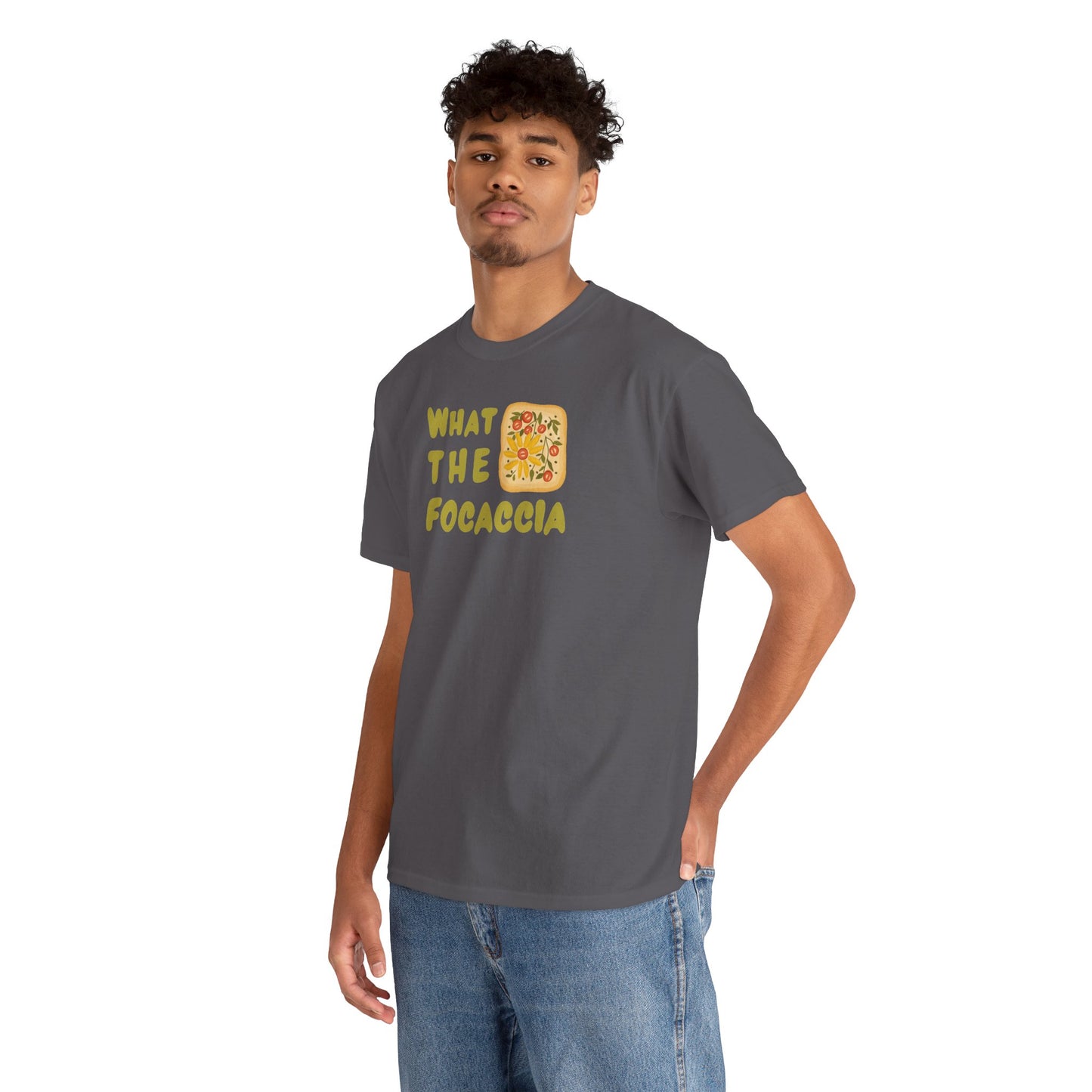 WHAT THE FOCACCIA Unisex Heavy Cotton Tee