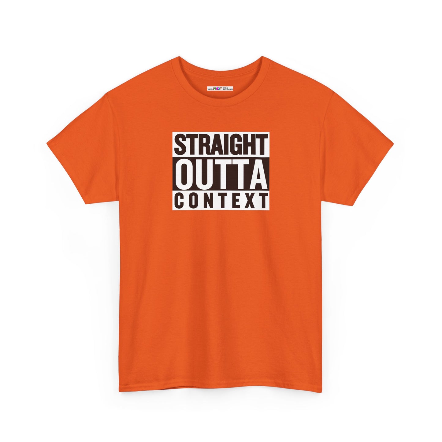 STRAIGHT OUTTA CONTEXT Unisex Heavy Cotton Tee