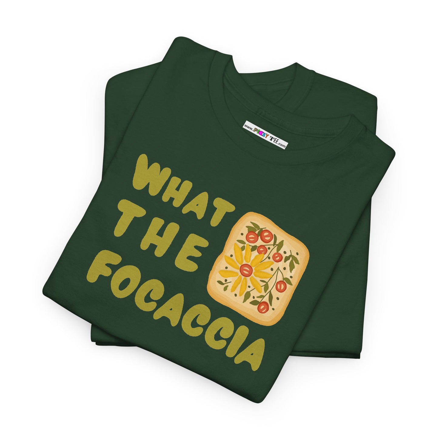 WHAT THE FOCACCIA Unisex Heavy Cotton Tee