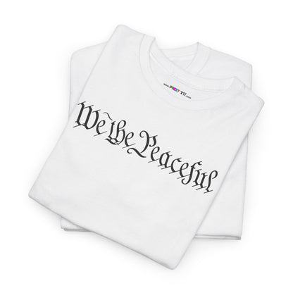 WE THE PEACEFUL Unisex Heavy Cotton Tee