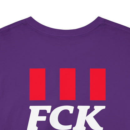 FCK FCK FCK Unisex Heavy Cotton Tee