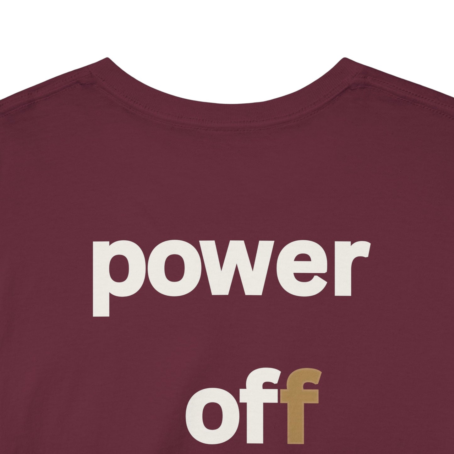 power off now Unisex Heavy Cotton Tee