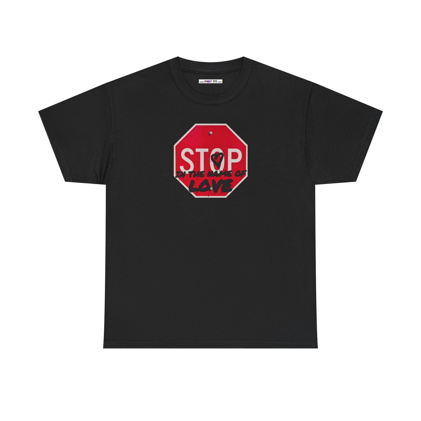 STOP in the name of love Unisex Heavy Cotton Tee
