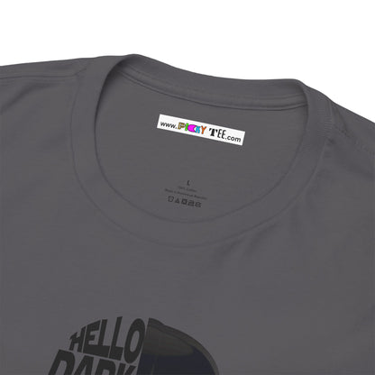 HELLO DARKSIDE MY OLD FRIEND Unisex Heavy Cotton Tee