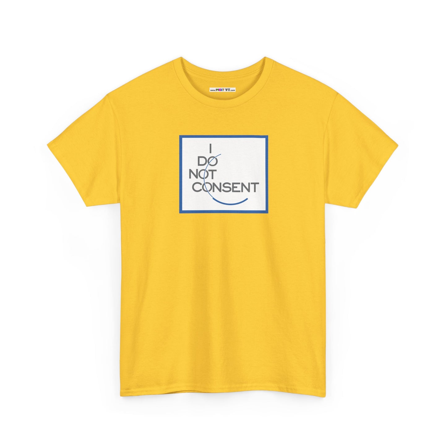 I DO NOT CONSENT Unisex Heavy Cotton Tee