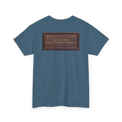 BBBCC the big brother bread and circuses corporation Unisex Heavy Cotton Tee
