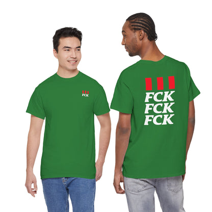 FCK FCK FCK Unisex Heavy Cotton Tee