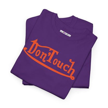 Don'Touch Unisex Heavy Cotton Tee