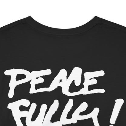 PEACEFULLY! Unisex Heavy Cotton Tee