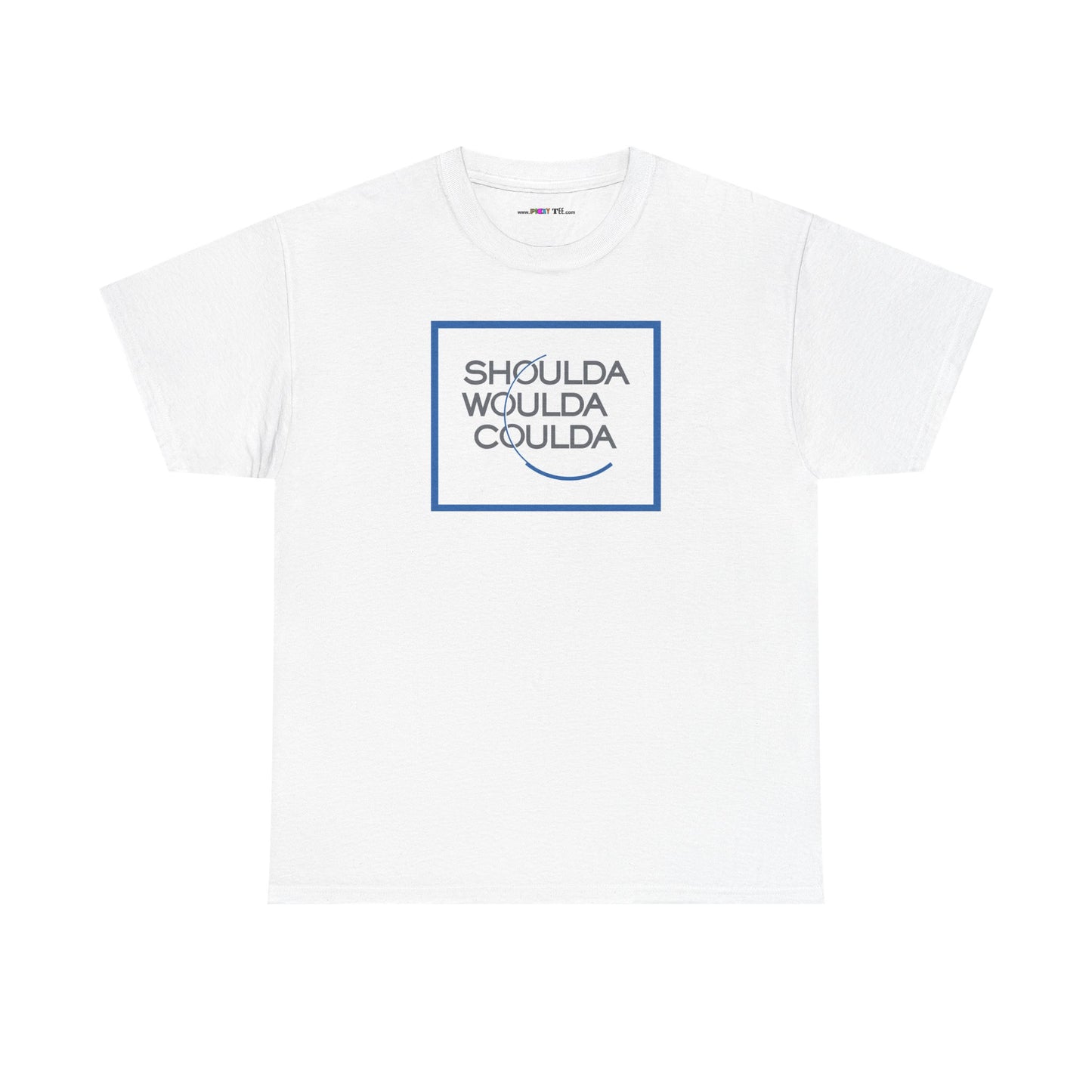 SHOULDA WOULDA COULDA Unisex Heavy Cotton Tee