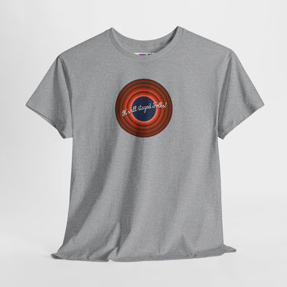 It's all staged Folks! Unisex Heavy Cotton Tee