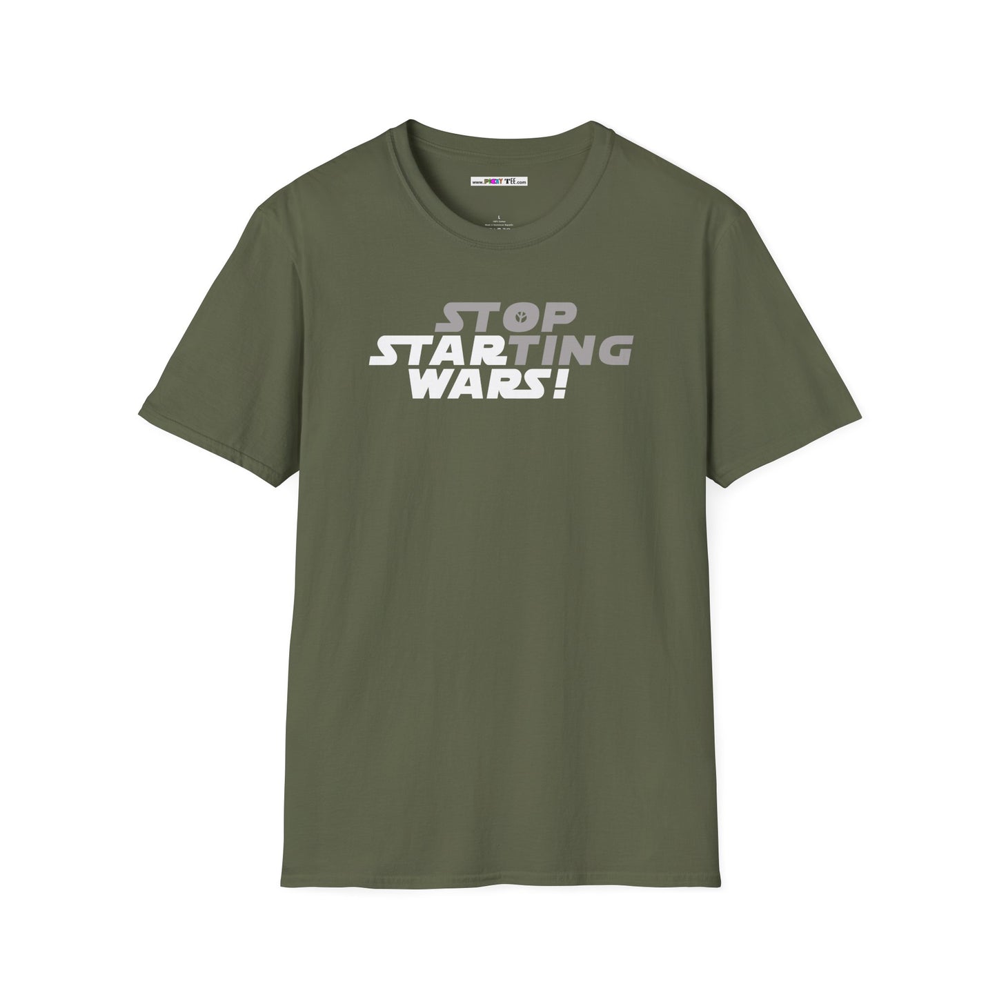 STOP STARTING WARS! Unisex Softstyle 100% Cotton T-Shirt