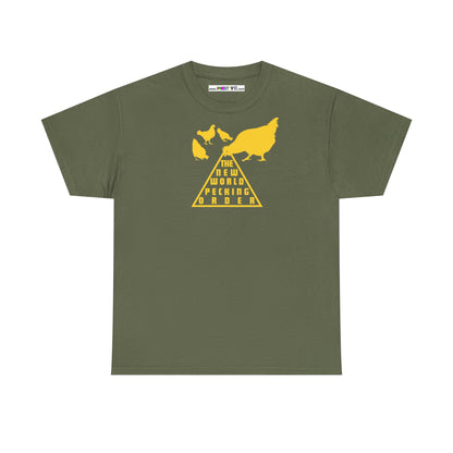 THE NEW WORLD PECKING ORDER Unisex Heavy Cotton Tee