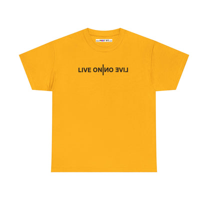 LIVE ON I ИO ƎVI⅃ Unisex Heavy Cotton Tee