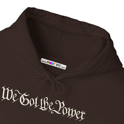 WE GOT THE POWER Unisex Heavy Blend™ Hooded Sweatshirt
