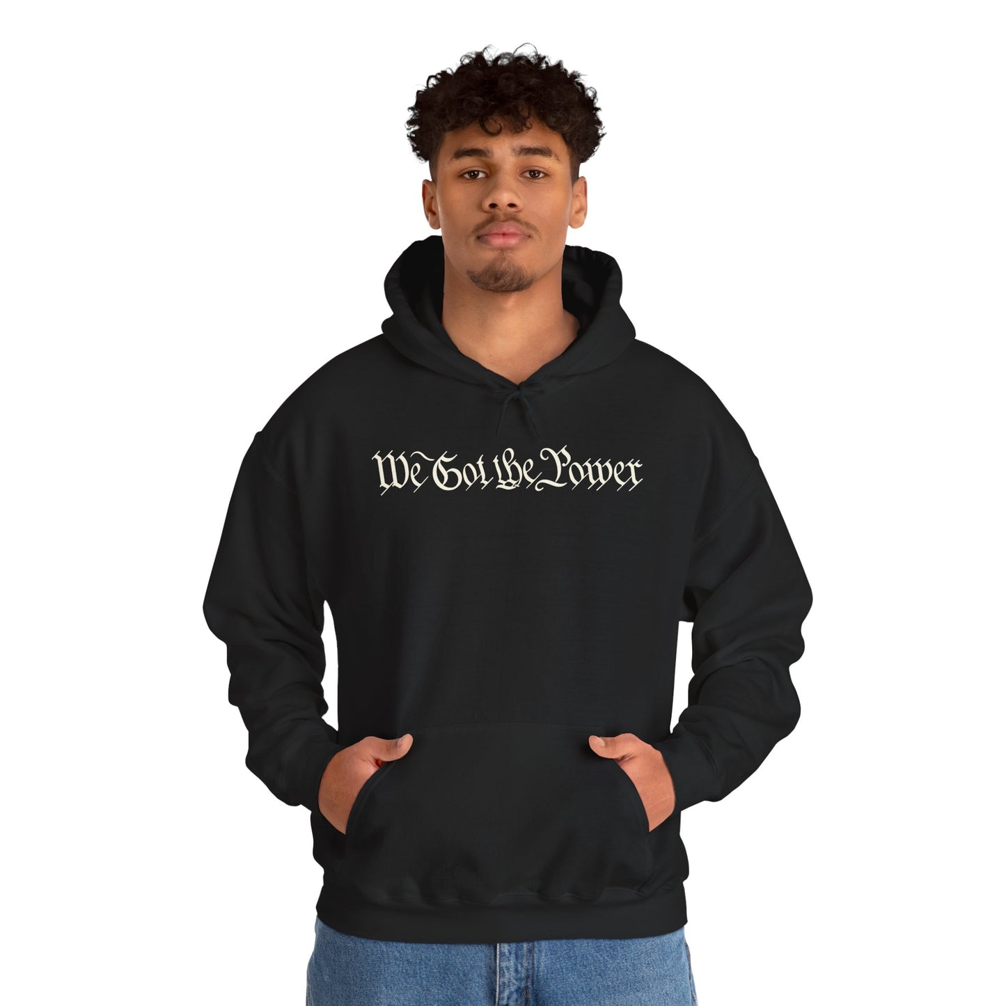 WE GOT THE POWER Unisex Heavy Blend™ Hooded Sweatshirt