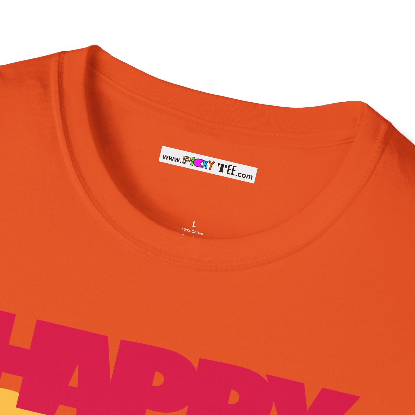 HAPPY SUNNY DAYS Unisex Softstyle 100% Cotton T-Shirt