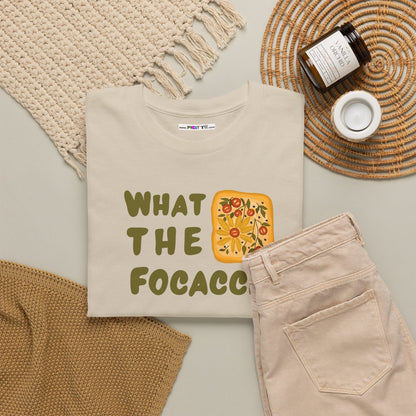 WHAT THE FOCACCIA Unisex Heavy Cotton Tee