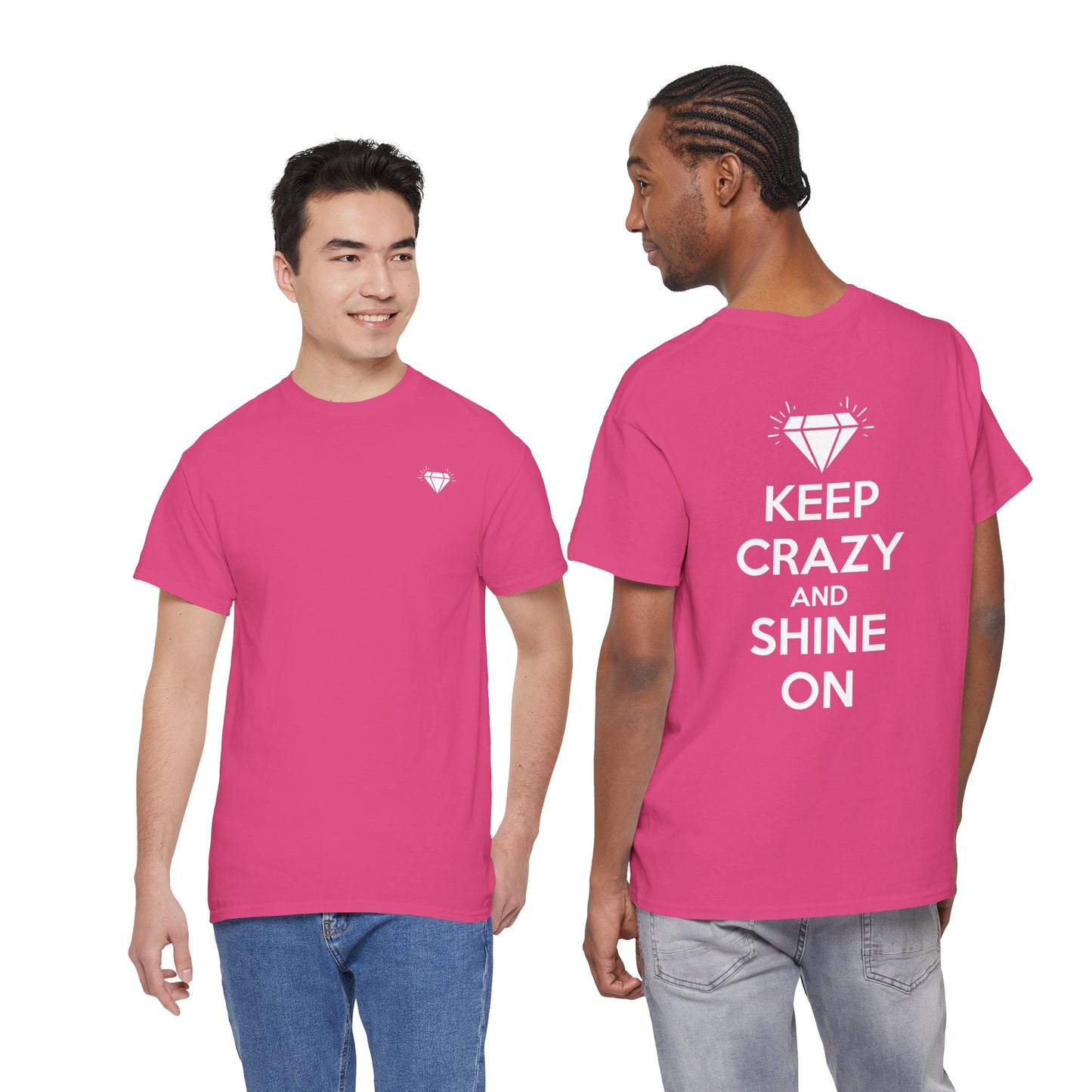 KEEP CRAZY AND SHINE ON Unisex Heavy Cotton Tee