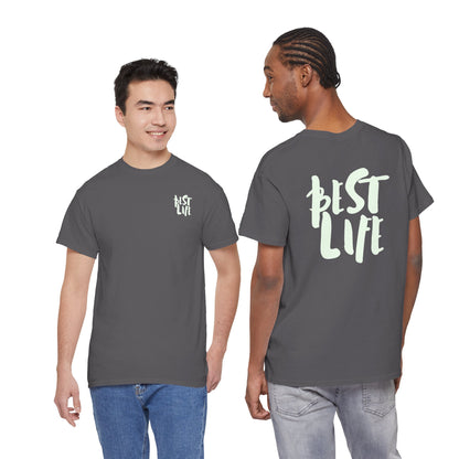 BEST LIFE Unisex Heavy Cotton Tee