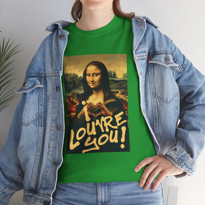 I LOUVRE YOU! Unisex Heavy Cotton Tee
