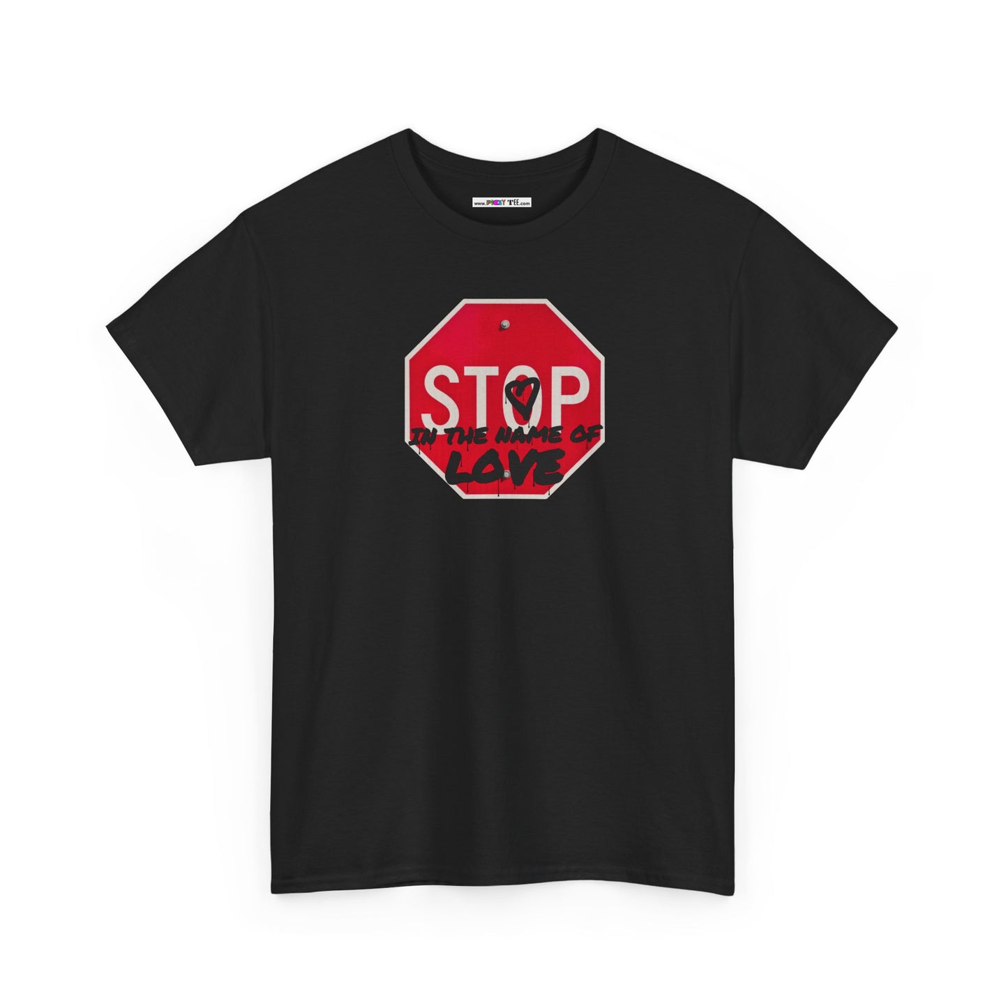 STOP in the name of love Unisex Heavy Cotton Tee