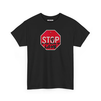 STOP in the name of love Unisex Heavy Cotton Tee