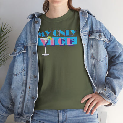 MY ONLY VICE Unisex Heavy Cotton Tee
