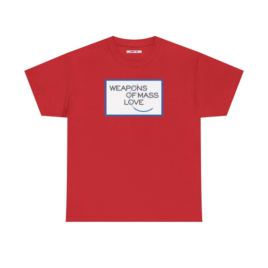 WEAPONS OF MASS LOVE Unisex Heavy Cotton Tee