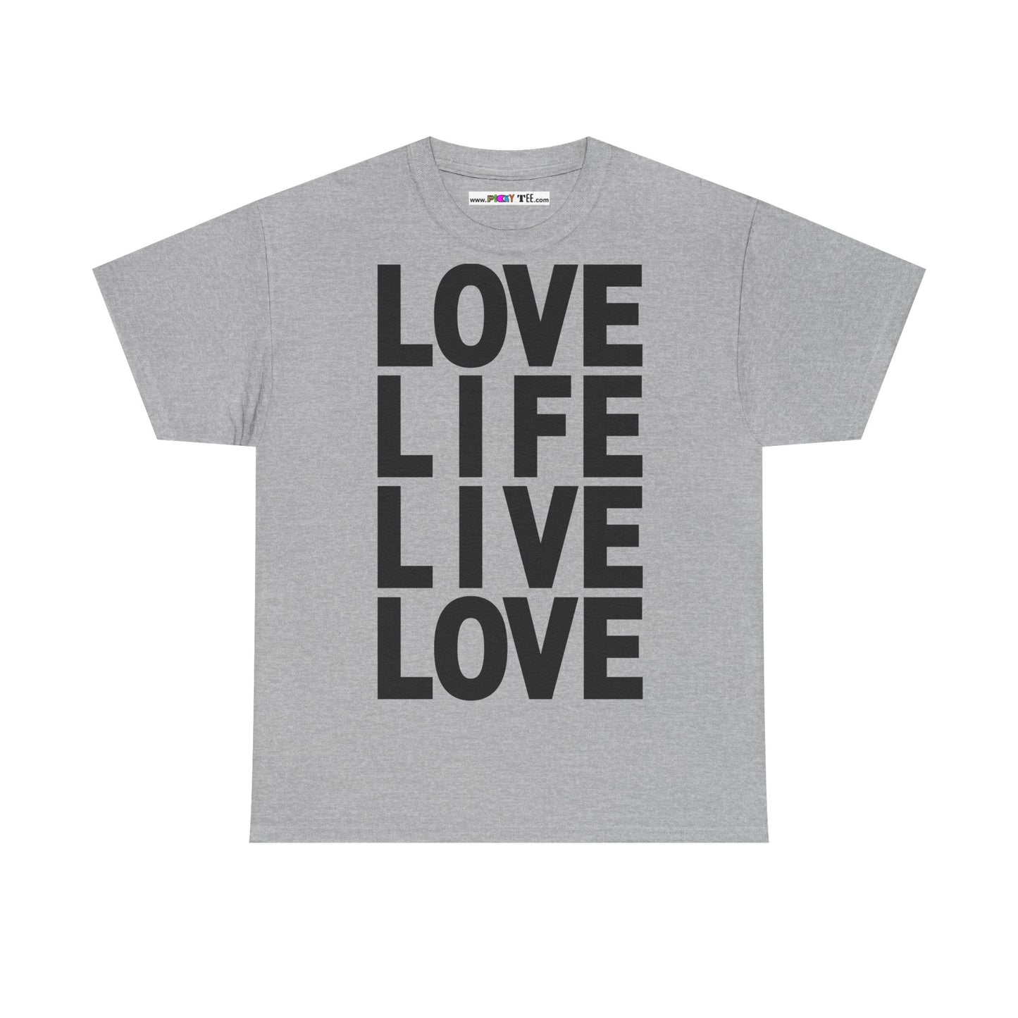 LOVE LIFE LIVE LOVE Unisex Heavy Cotton Tee