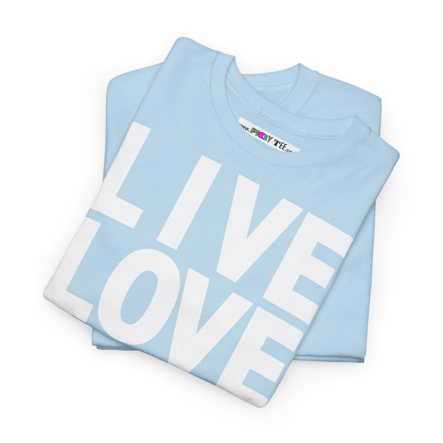 LIVE LOVE Unisex Heavy Cotton Tee