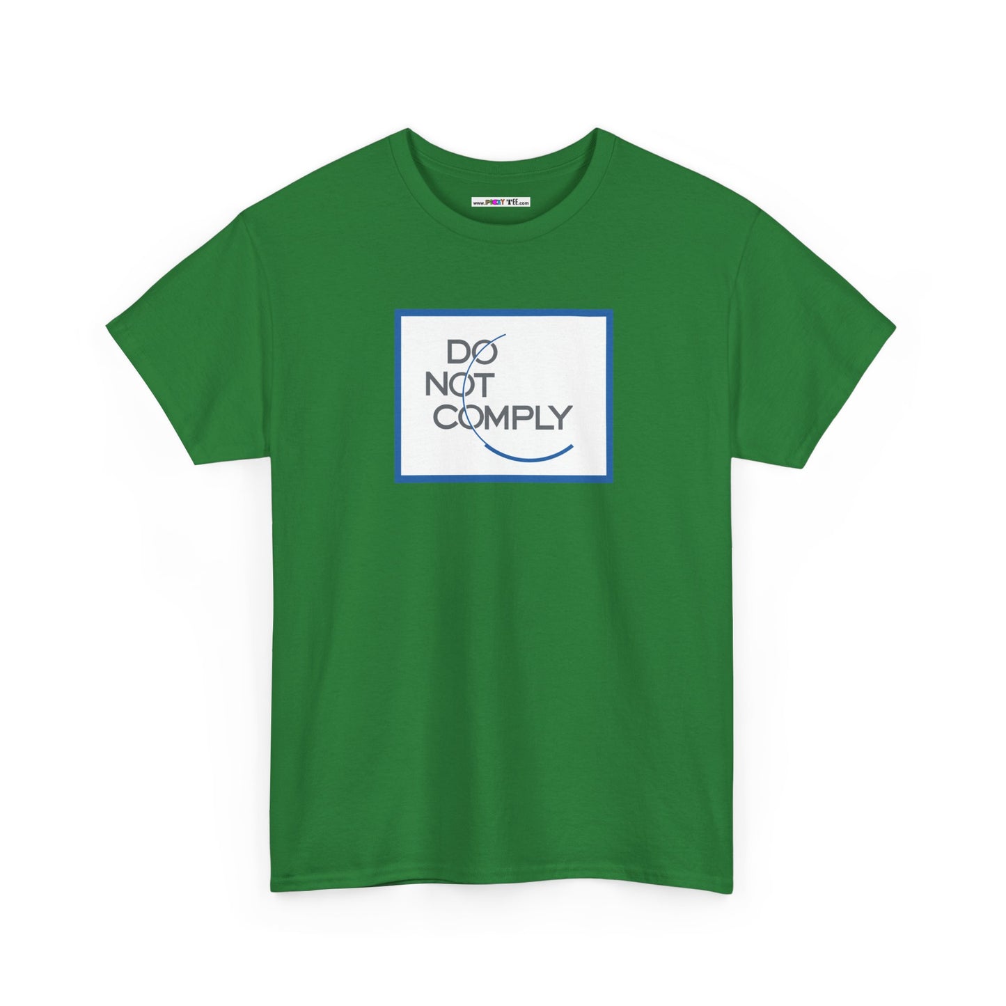 DO NOT COMPLY Unisex Heavy Cotton Tee