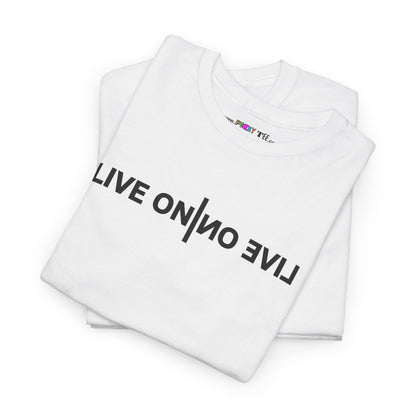 LIVE ON I ИO ƎVI⅃ Unisex Heavy Cotton Tee