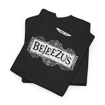 BEJEEZUS Unisex Heavy Cotton Tee