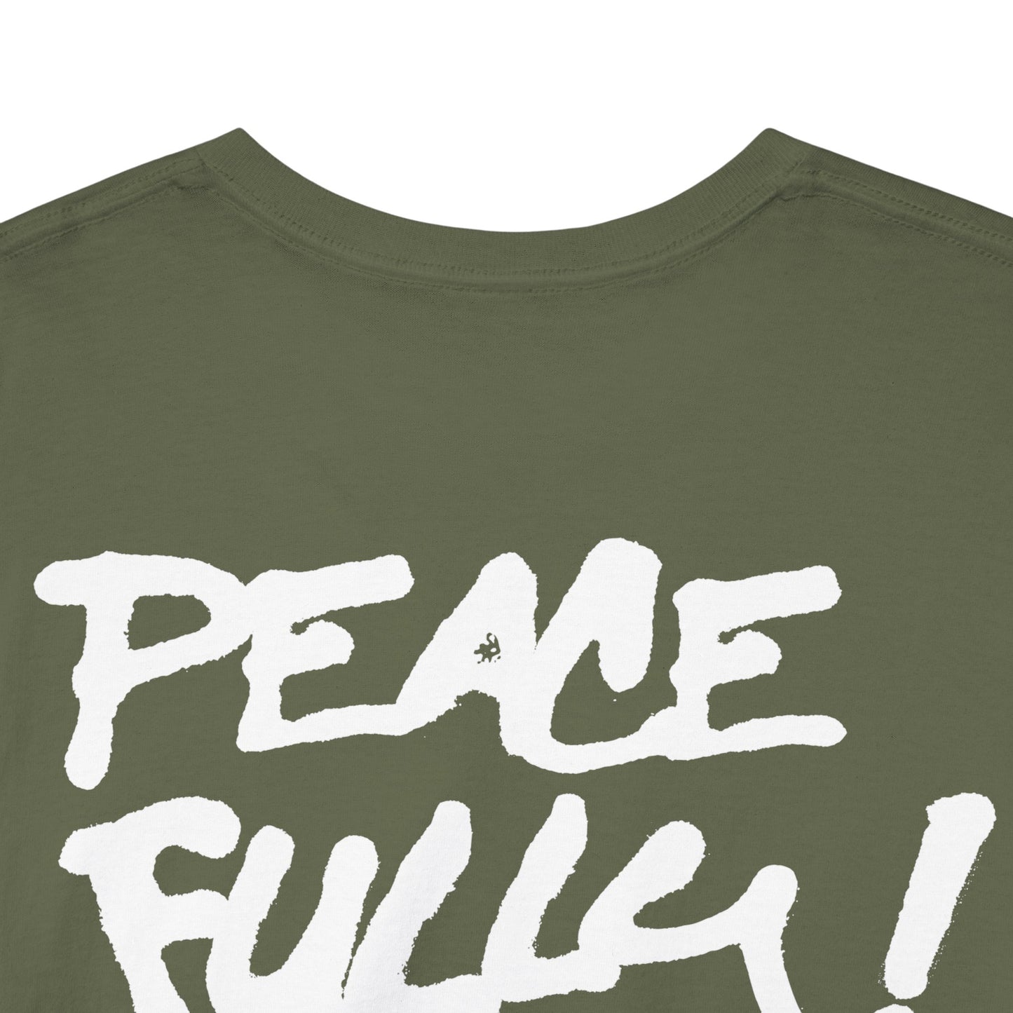 PEACEFULLY! Unisex Heavy Cotton Tee