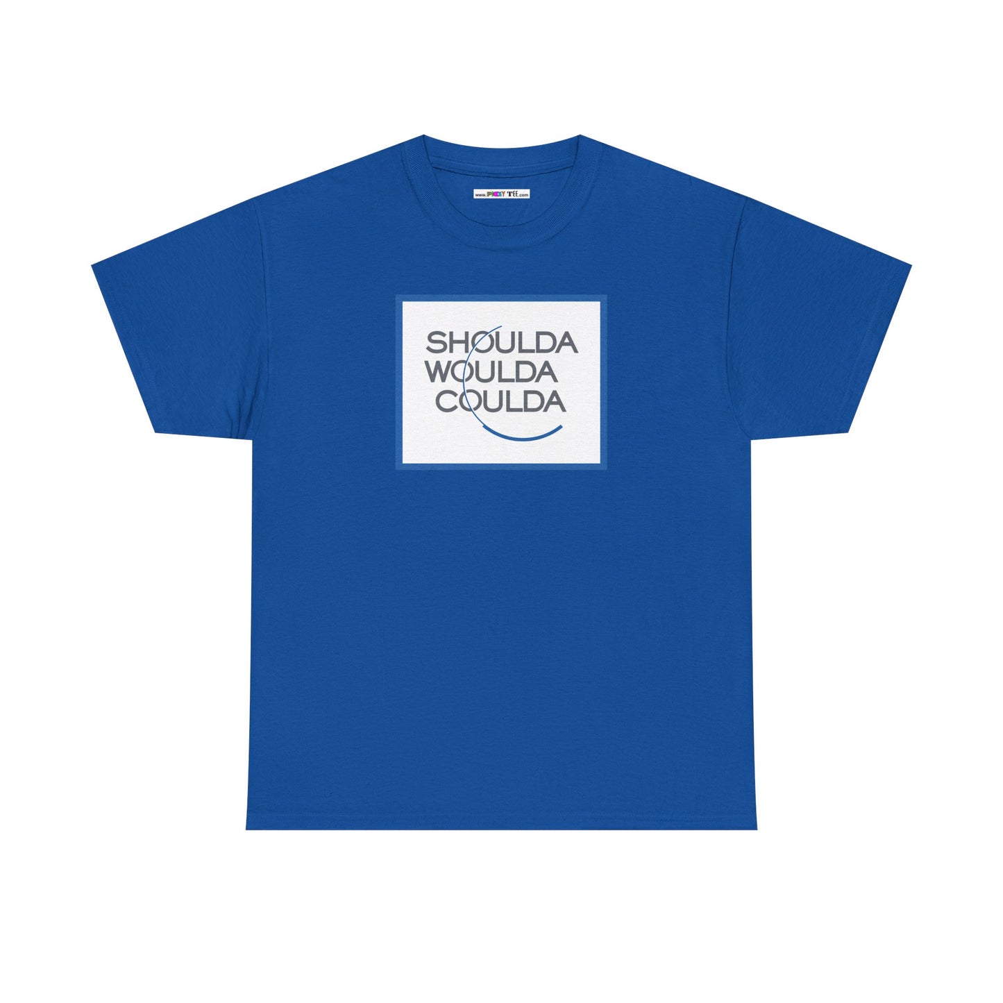 SHOULDA WOULDA COULDA Unisex Heavy Cotton Tee
