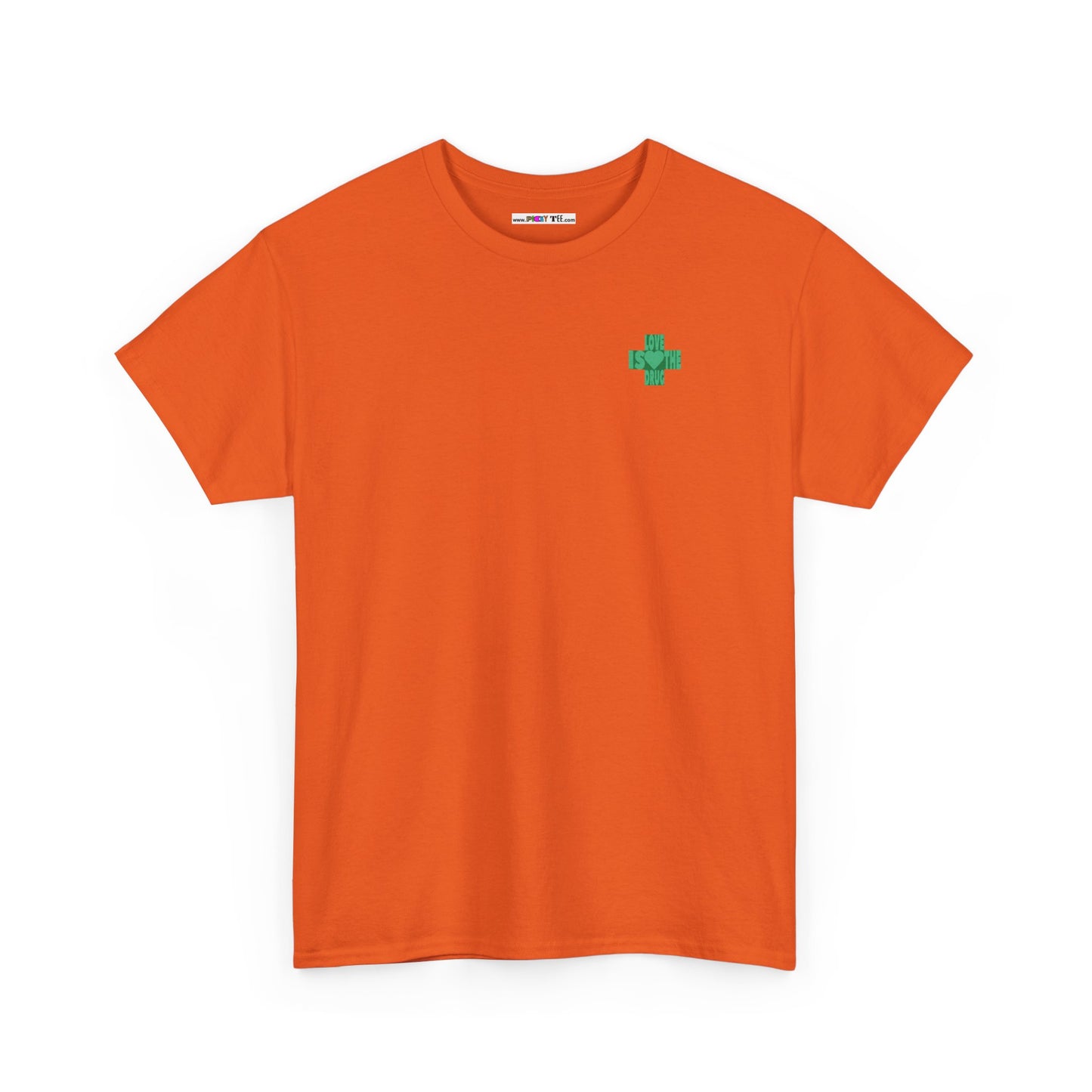LOVE IS THE DRUG Unisex Heavy Cotton Tee