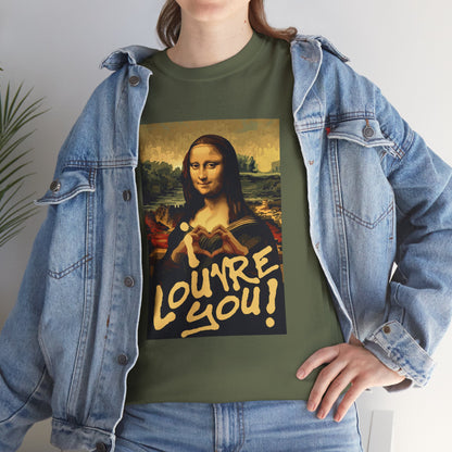 I LOUVRE YOU! Unisex Heavy Cotton Tee