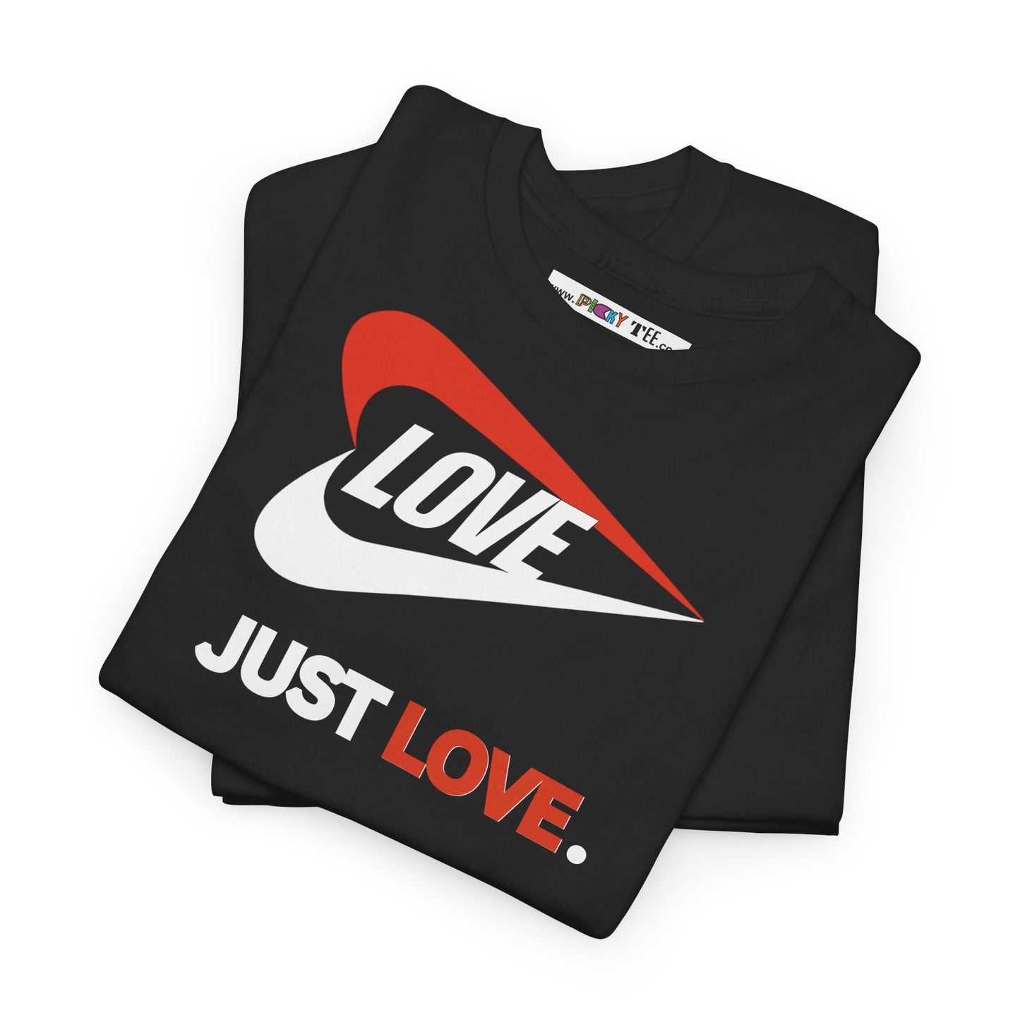 LOVE JUST LOVE. Unisex Heavy Cotton Tee