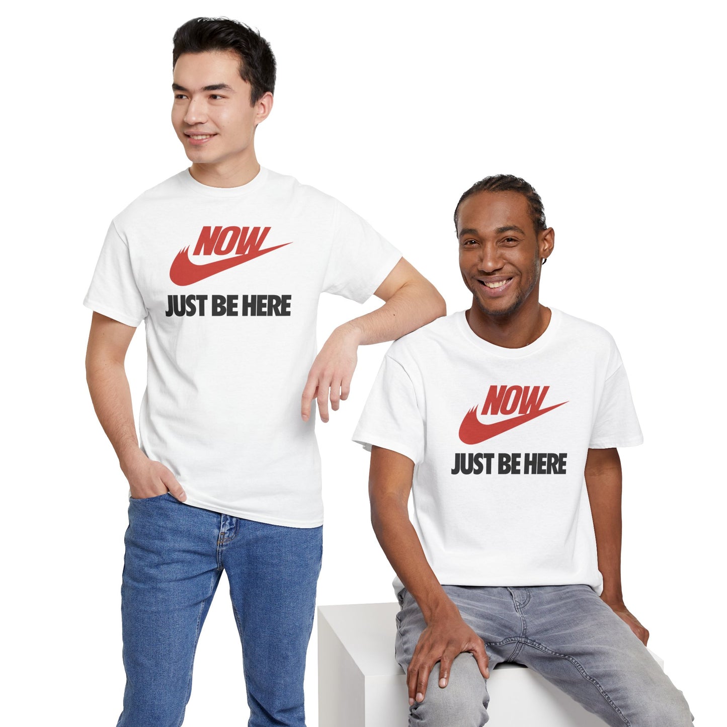NOW JUST BE HERE Unisex Heavy Cotton Tee