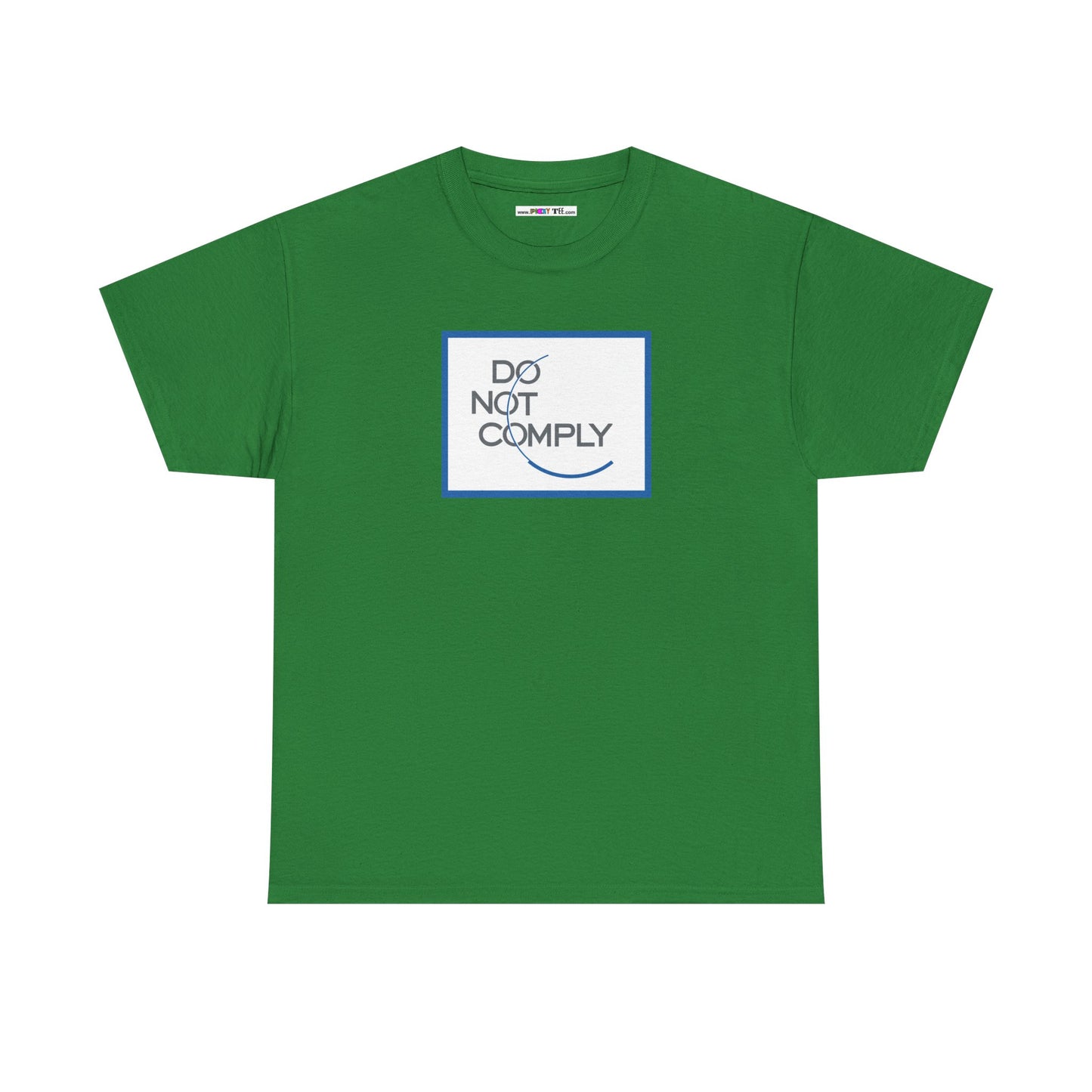 DO NOT COMPLY Unisex Heavy Cotton Tee