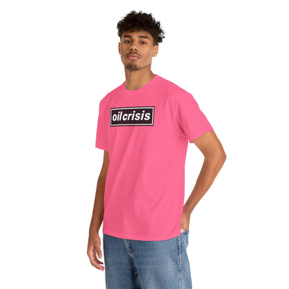 oil crisis/Foil THE crisis Unisex Heavy Cotton Tee