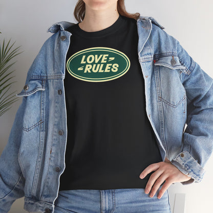 LOVE RULES Unisex Heavy Cotton Tee