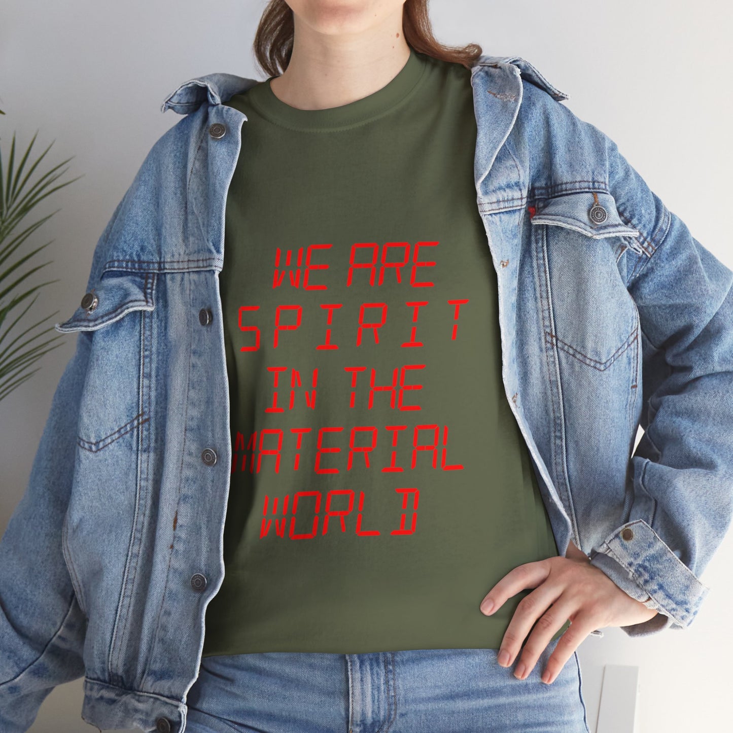 WE ARE SPIRIT IN THE MATERIAL WORLD Unisex Softstyle 100% Cotton T-Shirt