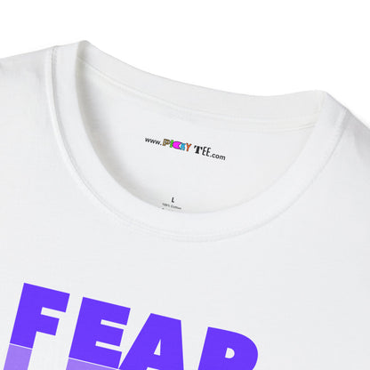 FEAR LESS Unisex Softstyle 100% Cotton T-Shirt