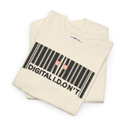 DIGITAL I.D.ON'T Unisex Heavy Cotton Tee